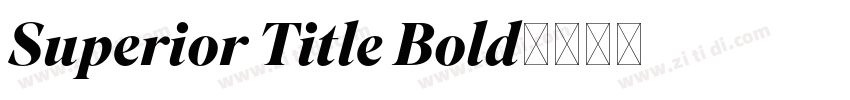 Superior Title Bold字体转换
